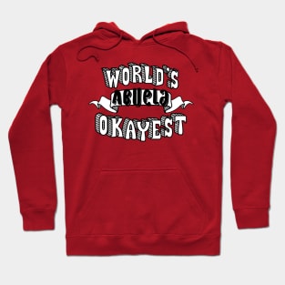 World's Okayest Abuela Hoodie